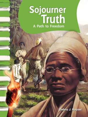 cover image of Sojourner Truth: A Path to Freedom